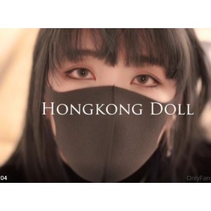 香港女神HongKongDoll视频分享，精品合集23G
